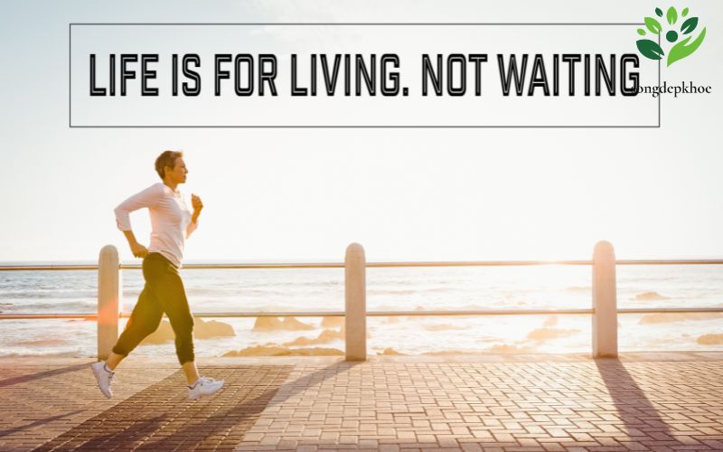 Sống tích cực mỗi ngày
